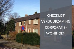 Verduurzamen van corporatiewoningen – een checklist