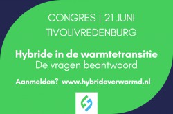 CONGRES Hybride in de Warmtetransitie, 21 juni Utrecht